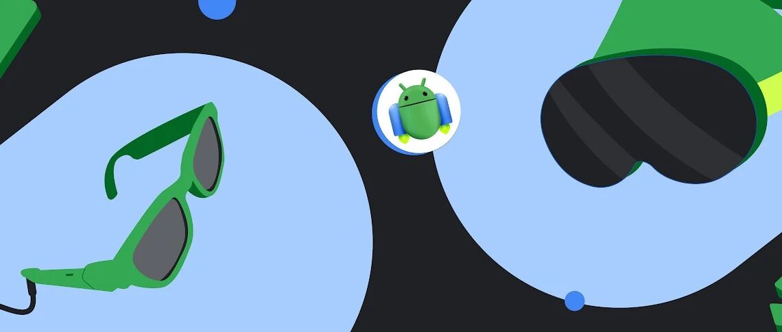 Android XR 重要里程碑｜Jetpack XR SDK 核心库迎来 Beta 版
